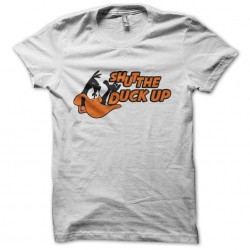tee shirt Shut the duck up  sublimation