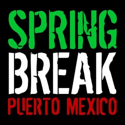 tee shirt Spring Break puerto mexico  sublimation