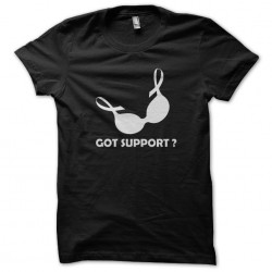 tee shirt Got Support...