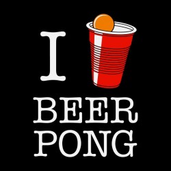 tee shirt I love beer pong...