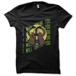tee shirt i will break you...
