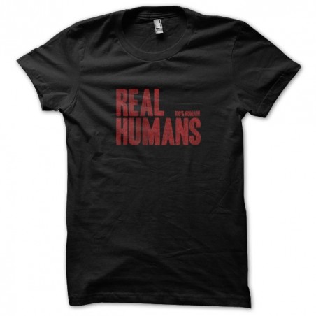 Tee shirt série tv real humans 100% humain  sublimation