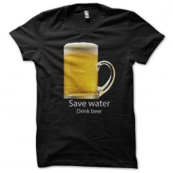 tee shirt Save water drink beer  sublimation