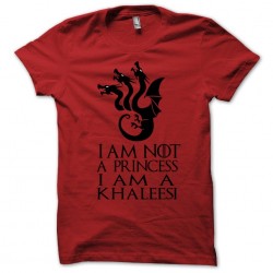 tee shirt  i'm not a princess i am a khaleesi  sublimation