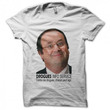 Tee shirt François Hollande parodie Drogues Info Service  sublimation