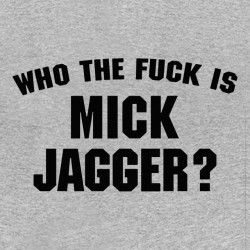 tee shirt mike jagger wtf sublimation