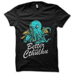 shirt better call cthulhu...