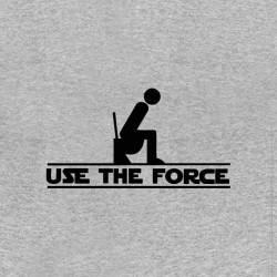 shirt use the force toilet sublimation