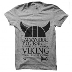 tee shirt vikings always be yourself sublimation