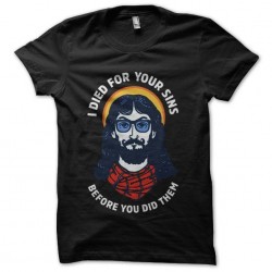 shirt i die for your sins weeds sublimation