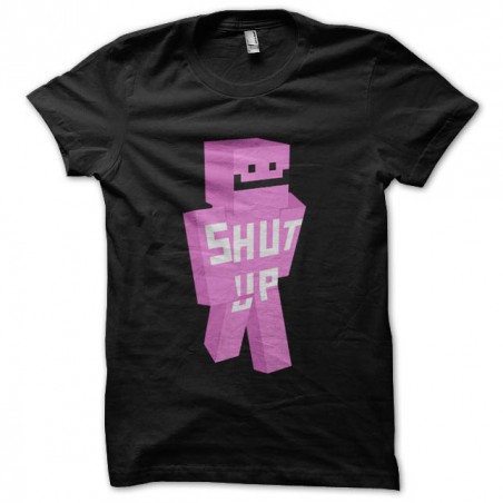 Minecraft shut up shirt sublimation
