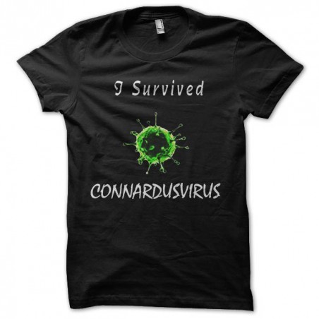 tee shirt I survived connardusvirus sublimation