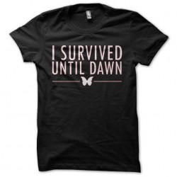 i survived until dawn...