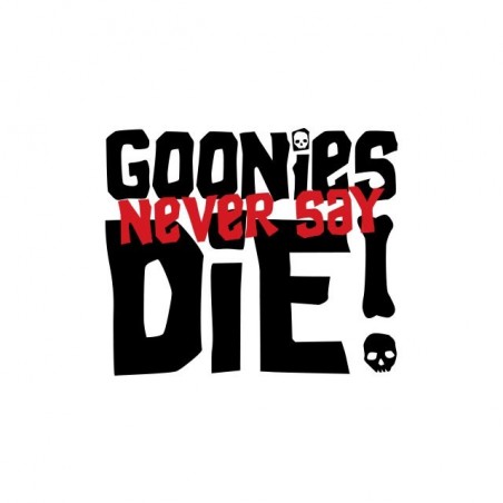 T-shirt never found the Goonies never say die white sublimation