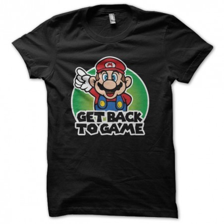 Tee shirt Get Back To Game parodie Mario Bros  sublimation