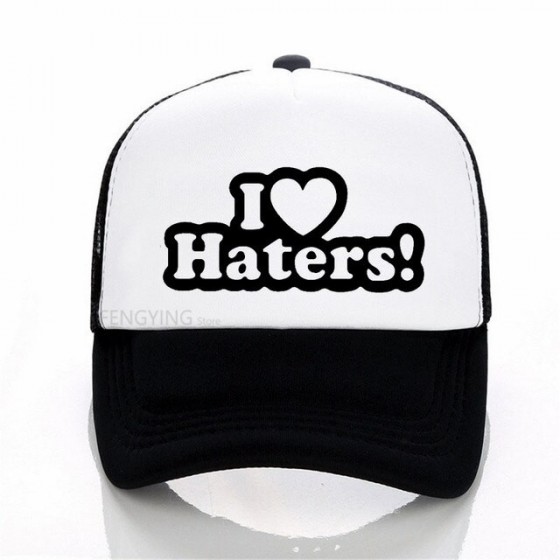 i love my haters trucker cap