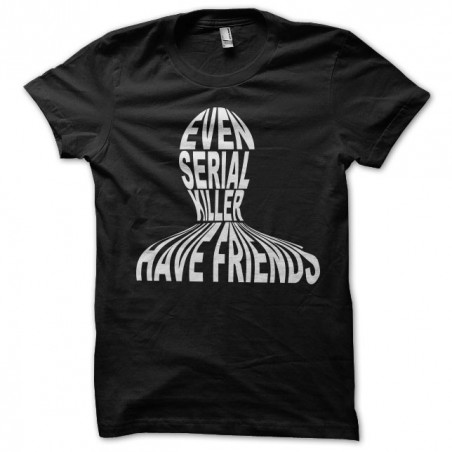 Tee shirt The Following serial killer friends  sublimation