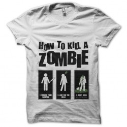 Tee Shirt how to kill zombie  sublimation