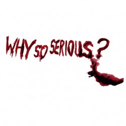 Why so serious white sublimation t-shirt