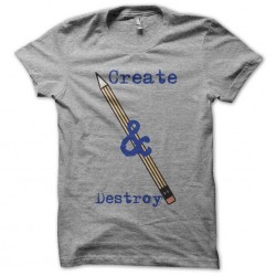 Tee shirt Crayon create & destroy gris sublimation