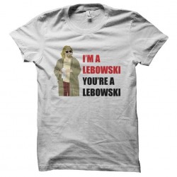 I'm a Lebowski you're a Lebowski white sublimation t-shirt