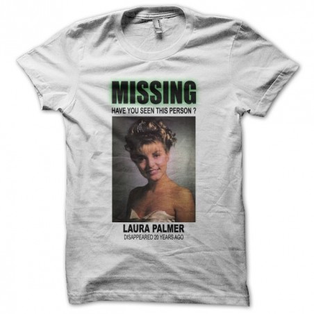 Tee shirt Twin Peaks missing Laura Palmer  sublimation