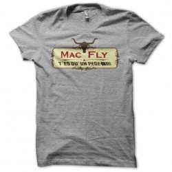Tee shirt Mac Fly you're a gray fox sublimation